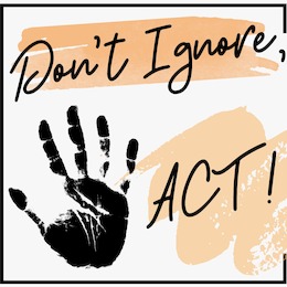 Don't Ignore, Act Booklet