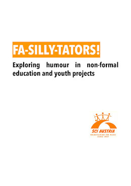 Fa-silly-tators! Exploring humour in non-formal education and youth projects