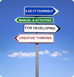 A Do-It-Youself Manual and Modules for Developing Creative Thinking