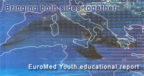 EuroMed Educational Report Collection "Bringing both sides together"