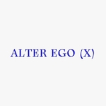 ALTER EGO (X)