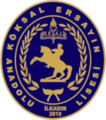 KÖKSAL ERSAYIN ANADOLU LISESI