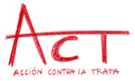 Acción Contra la Trata- ACT