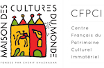 French Center for Intangible Cultural Heritage - World Cultures Institute