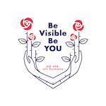 Be Visible Be YOU 