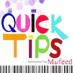 Quick Tips