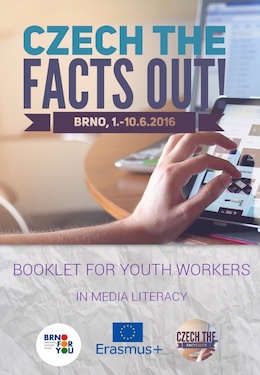 Czech the Facts: Booklet for youth workers in media literacy