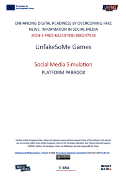 Unfake Social Media - Social Media Simulation Games - Game 4 Platform Paradox 
