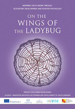 ON THE WINGS OF THE LADYBUG - inspiring youth work through ecocentric development and positive psychology