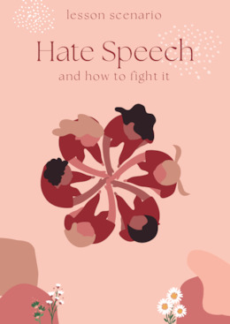 Hate speech and how to fight it - lesson scenario