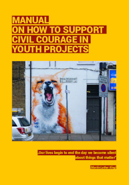Manual on how to support Civil courage within Youth Projects