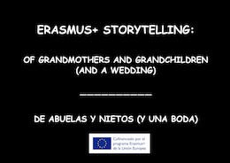 “Erasmus+ Storytelling: Of Grandmothers and Grandchildren (and a Wedding)”