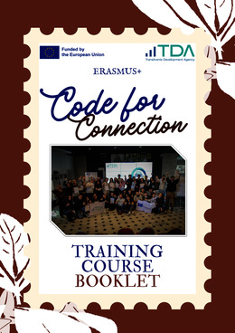 Code for Connection Booklet - Erasmus+ Training Course Guide on Emotional Intelligence, Communication and Conflict Management