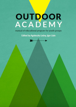Outdoor Academy - manual of educational program for youth groups