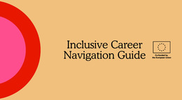 Inclusive Career Navigation Guide