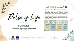 Toolkit "Pulse of Life": Mindfulness, Participation and Resilience in Youth Work