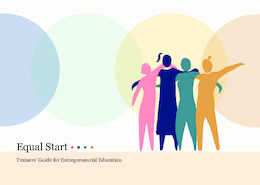 Equal Start. Trainers' Guide for Entrepreneurial Education