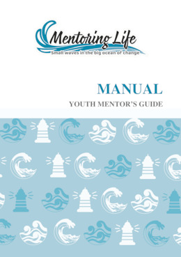 Mentoring Life: Small waves in the big ocean of change - Manual for Youth Mentors