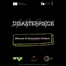 DISASTERPIECE! - Manual of generative failure