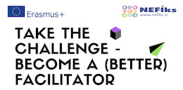 Take the challenge – become a (better) facilitator: a short guidebook with examples on different elements that make a good facilitator