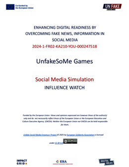 Unfake Social Media - Social Media Simulation Games - Game 5 Influence Watch