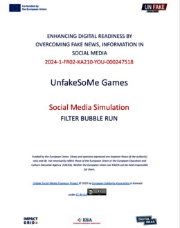 Unfake Social Media - Social Media Simulation Games - Game 6 Filter Bubble Run
