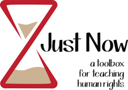 JustNow - A Toolbox for Teaching Human Rights (www.teachjustnow.eu)