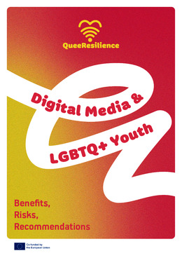 Digital Media & LGBTQ+ Youth: Benefits, Risks, Recommendations