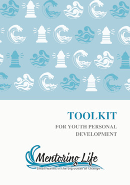 Mentoring Life: Small waves in the big ocean of change - Toolkit for Youth Mentors