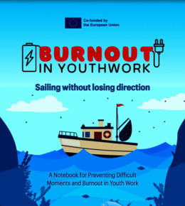 Sailing Without Losing Direction – A Notebook for Preventing Difficult Moments and Burnout in Youth Work