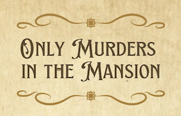 Educational simulation "Only Murders in the Mansion"
