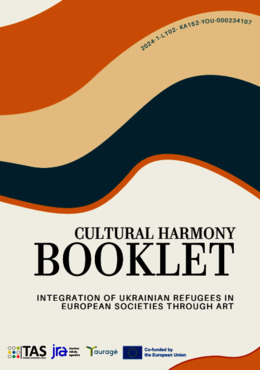 Cultural Harmony Through Art / Integration of Ukrainian Refugees in European Societies