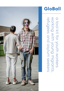 GloBall - a toolkit for youth workers working with young migrants, refugees and asylum-seekers