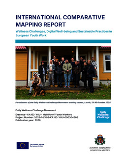 International Comparative Mapping Report: Wellness Challenges, Digital Well-being and Sustainable Practices in European Youth Work