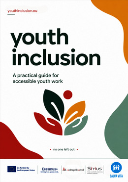 YOUTH INCLUSION - A practical guide for accessible youth work