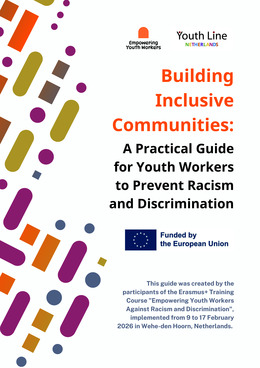 Building Inclusive Communities: A Practical Guide for Youth Workers to Prevent Racism and Discrimination