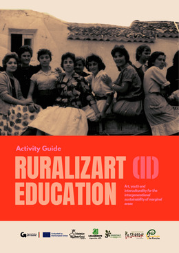 RuralizArt Education - Activity Guide. Artistic Residencies as Non-Formal Learning Tools for Youth Participation in Rural Areas