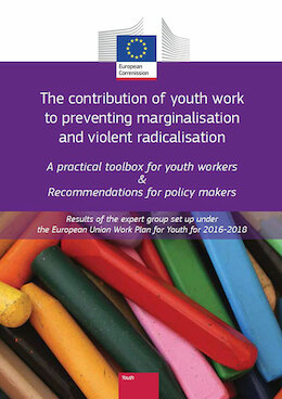 The contribution of youth work to preventing marginalisation and violent radicalisation