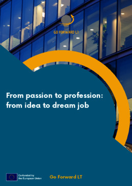 From passion to profession from idea to dream job